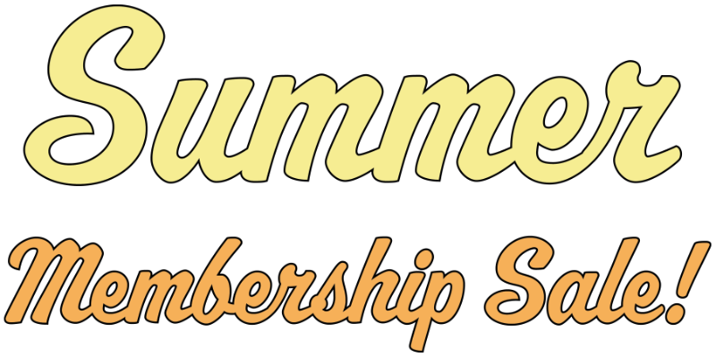 Summer Membership Sale!
